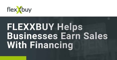 Flexxbuy Helps Businesses Earn Sales With Financing