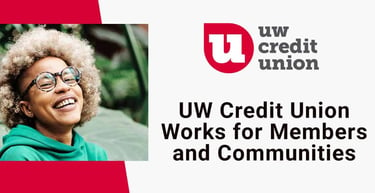 Uw Credit Union Works For Members And Communities