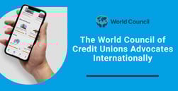 The World Council of Credit Unions: Advocacy and Development Resources for Institutions Worldwide