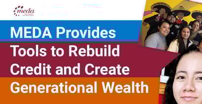 Meda Provides Tools To Rebuild Credit And Create Generational Wealth Meda Provides Tools To Rebuild Credit And Create Generational Wealth