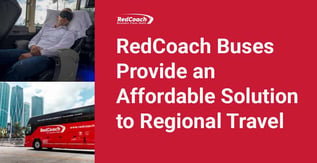 RedCoach Buses Provide an Affordable Solution to Regional Travel