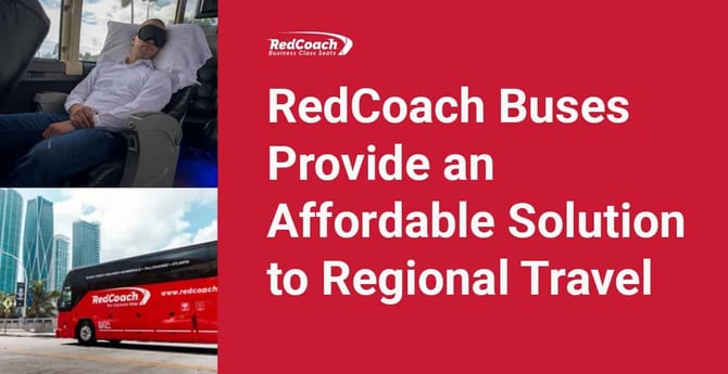 RedCoach Provides an Affordable Solution to Regional Travel With its Luxury Bus Service
