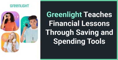 Greenlight Teaches Financial Lessons Through Saving And Spending Tools