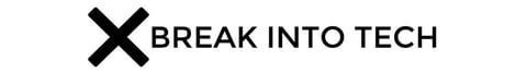 Break into Tech logo banner