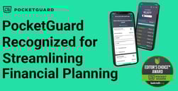 PocketGuard All-in-One Budgeting App Recognized for Streamlining Financial Planning