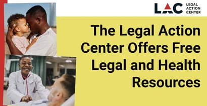 The Legal Action Center Offers Free Legal And Health Resources