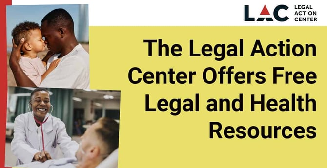 The Legal Action Center Fights for Equity and Opportunity Through Free Legal Resources, Policy Advocacy, and Impact Litigation