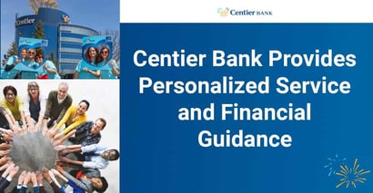 Centier Bank Provides Personalized Service And Financial Guidance