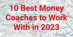 10 Best Money Coaches to Work With in 2023