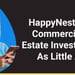 HappyNest Offers Everyday Consumers Access to Commercial Real Estate Investing for As Little As $10