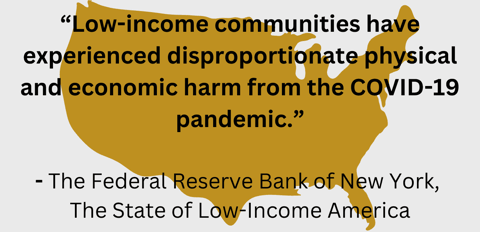 The pandemic in low-income communities