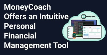 Moneycoach Offers An Intuitive Personal Financial Management Tool