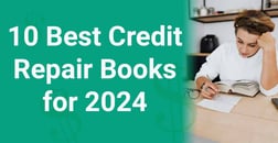 10 Best Credit Repair Books for 2024