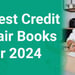 10 Best Credit Repair Books for 2024