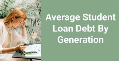 Average Student Loan Debt By Generation