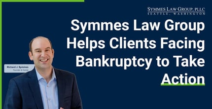 Symmes Law Group Helps Clients Facing Bankruptcy Understand Their Options and Take Action