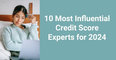 10 Most Influential Credit Score Experts For 2024 10 Most Influential Credit Score Experts For 2024