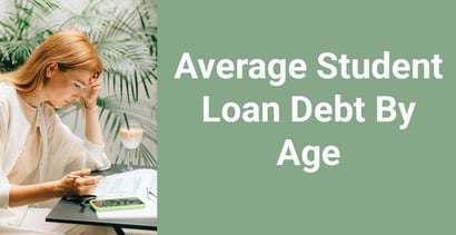 Average Student Loan Debt By Age