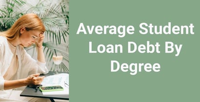Average Student Loan Debt By Degree