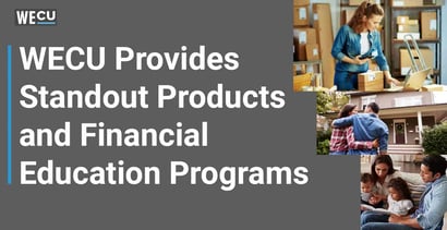 Wecu Provides Standout Products And Financial Education Programs Wecu Provides Standout Products And Financial Education Programs