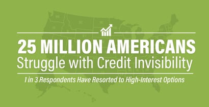 25 Million Americans Struggle With Credit Invisibility 25 Million Americans Struggle With Credit Invisibility