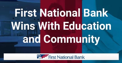 First National Bank Wins With Education And Community First National Bank Wins With Education And Community