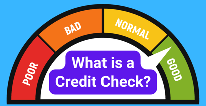 What Is A Credit Check