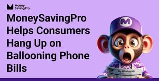 MoneySavingPro Helps Consumers Hang Up on Ballooning Phone Bills
