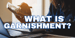 What is Garnishment? When Creditors Can Take Money From Your Paycheck or Bank Account