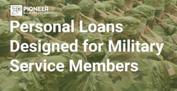 This Military-Focused Lender Helps Service Members Soldier Through Life’s Unexpected Challenges
