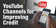 10 Best YouTube Channels for Improving Credit in 2024