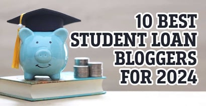 10 Best Student Loan Bloggers For 2024 10 Best Student Loan Bloggers For 2024