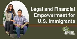 Navigate the Legal and Financial Systems to Build Your Credit (and Confidence) as a U.S. Immigrant