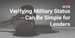 Complying With the Servicemembers Civil Relief Act Doesn’t Have to be Difficult for Lenders