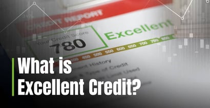 What Is Excellent Credit