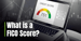 What is a FICO Score? How the Popular Credit Scoring Model Calculates Your Risk