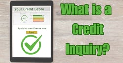 What is a Credit Inquiry? How Credit Checks Determine Your Borrowing Opportunities