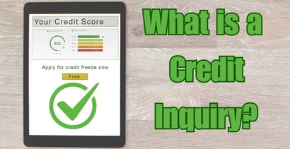 What Is A Credit Inquiry What Is A Credit Inquiry