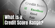 Where Does Your Credit Score Fall in the Credit Score Range?