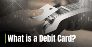 How Debit Cards Differ From Credit Cards