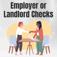 Employer or landlord credit check graphic