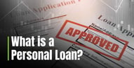 What is a Personal Loan? How to Qualify for Financing