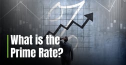 What is the Prime Rate? How it Impacts the Interest You Pay on Loans and Credit Cards