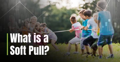 What Is A Soft Pull What Is A Soft Pull