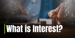 What is Interest? How the Borrowing Fee Affects Your Loan and Credit Card Payments
