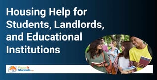 Housing Help for Students, Landlords, and Educational Institutions