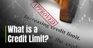 What is a Credit Limit and How is it Determined?