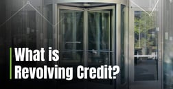 What is Revolving Credit? Understanding Credit Lines and How They Differ from Loans