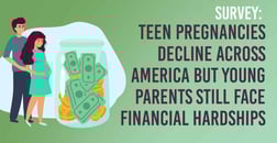 Teen Pregnancies Decline Across America But Young Parents Still Face Financial Hardships