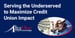 Reaching Out to Underserved Communities Enables This Credit Union to Target Essential Services